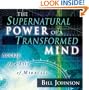 Supernatural Power of a Transformed Mind Audio Book: Access to a Life of Miracles