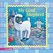 My Good Shepherd (Easter Board Books)