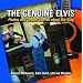 Genuine Elvis, The: Photos and Untold Stories about the King
