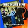 Genuine Elvis, The: Photos and Untold Stories about the King