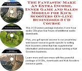 The Fantastic Make An Extra Income, Inner Game and Sales Models for Kick Scooters On-line Businesses 3 CD Course