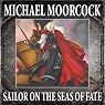 The Sailor on the Seas of Fate: An Elric Novel