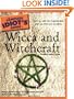 The Complete Idiot's Guide to Wicca and Witchcraft, 3rd Edition