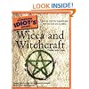 The Complete Idiot's Guide to Wicca and Witchcraft, 3rd Edition