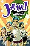 Jam! : tales from the world of roller derby