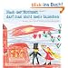 Nach der Hochzeit darf man nicht mehr tauschen. Kinder �ber Eltern, Gl�ck und Taschengeld. Kindermund bei Subito.