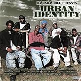 Da Unda Dogg Presents Urban Identity