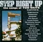 Step Right Up: The Songs of Tom Waits