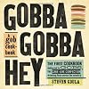 Gobba Gobba Hey : a gob cookbook