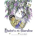 Quiet in the Garden (Hardcover)