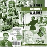 A Leader Becomes a Leader: Inspirational Stories of Leadership for a New Generation ~ J. Kevin Sheehan