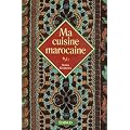 Ma cuisine marocaine