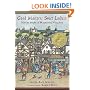 Good Masters! Sweet Ladies! Voices from a Medieval Village
