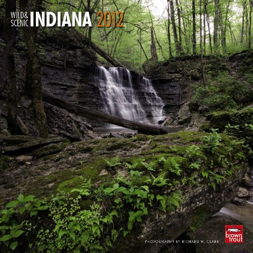 Indiana Wild & Scenic Wall Calendar