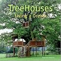 Treehouses: Living a Dream