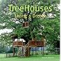 Treehouses: Living a Dream