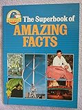 The superbook of amazing facts