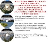 The Best How To Earn Extra Money, Godfather Principles and Accounting & Finance for Stock Planning Tips Web Biz 3 CD Course