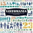 Listomania: A World of Fascinating Facts in Graphic Detail
