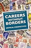 Careers without borders : critical perspectives
