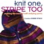 Knit One, Stripe Too: Making the Most of Self-Striping Yarn
