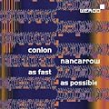 Conlon Nancarrow: As fast as possible