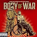 Body Of War: Songs That Inspired An Iraq War Veteran [Explicit]