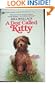 Dog Called Kitty