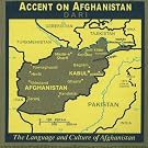 Accent on Afghanistan...