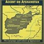 Accent on Afghanistan: Dari: The Language and Culture of Afghanistan [With Language Flash Cards Book and Cultural Notes Booklet]