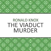 The Viaduct Murder | [Ronald Knox]