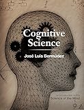 Cognitive science : an introduction to the science of the mind