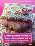 Granny Squares modernos. Nuevas forma...