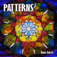 Patterns by  Dyan Garris 