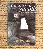  : The Dead Sea Scrolls -- A Short History