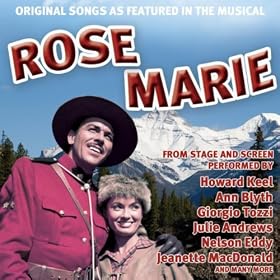 Original Songs As Featured In The Musical Rose Marie From Stage And Screen