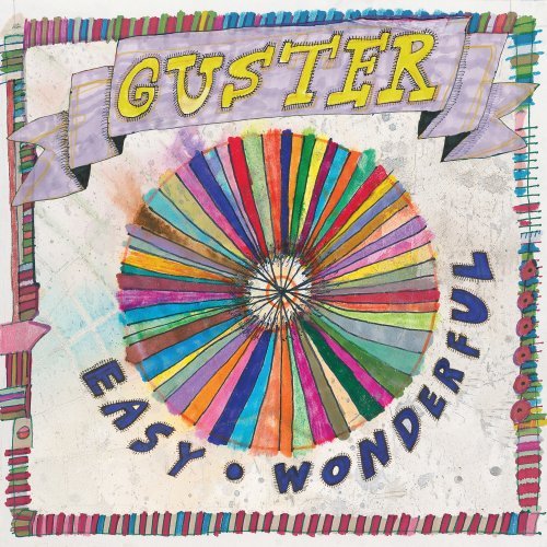 Guster - Easy Wonderful - Zortam Music