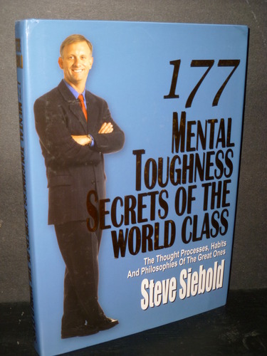 177 Mental Toughness Secrets of the World Class The Thought Processes