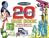 20th Century Quiz Book
