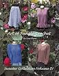 Art of Tangle Crochet: Sweater Collection Volume IV