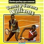Venus Y Serena Williams (Gente Que Hay Que Conocer) book cover