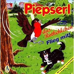 Piepserl das Rotkehlchen: Flieg mit!