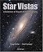 Star Vistas: A Collection of Fine Art Astrophotography