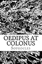 Oedipus at Colonus