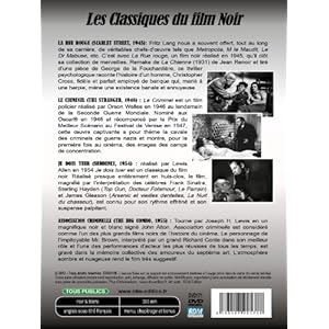 Les Classiques Du Film Noir : La Rue Rouge (Scarlet Street) - Le Criminel (The Stranger) - Je Dois T