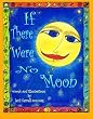 If There Were No Moon