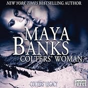 Colters' Woman: Colter's Legacy, Book 1 | [Maya Banks]