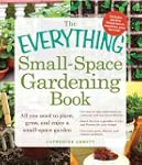 The Everything Small-Space Gardening...