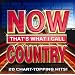 Now That's What I Call Country