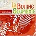 La bottine souriante, Anthologie